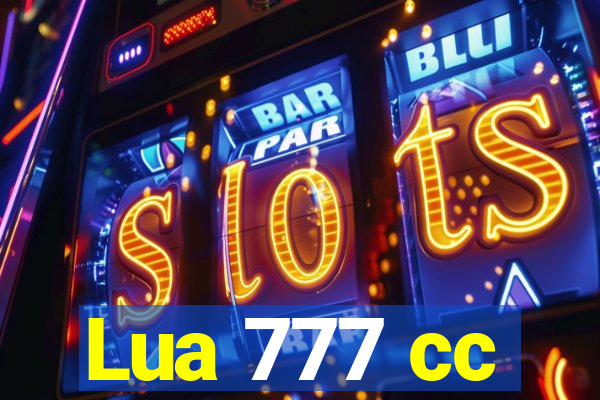 Lua 777 cc